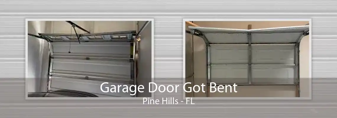 Garage Door Got Bent Pine Hills - FL