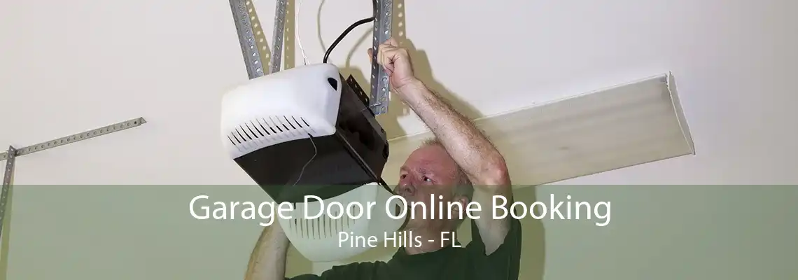 Garage Door Online Booking Pine Hills - FL