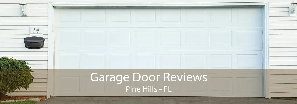 Garage Door Reviews Pine Hills - FL