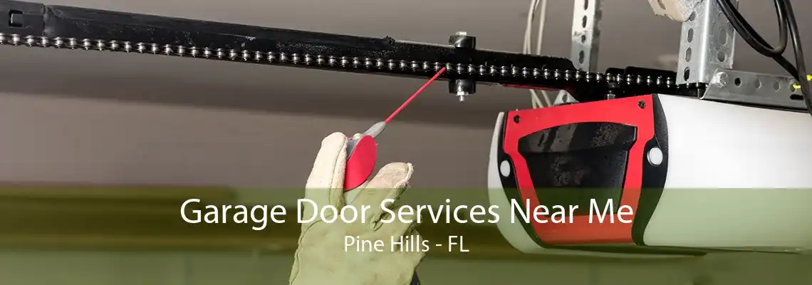 Garage Door Services Near Me Pine Hills - FL