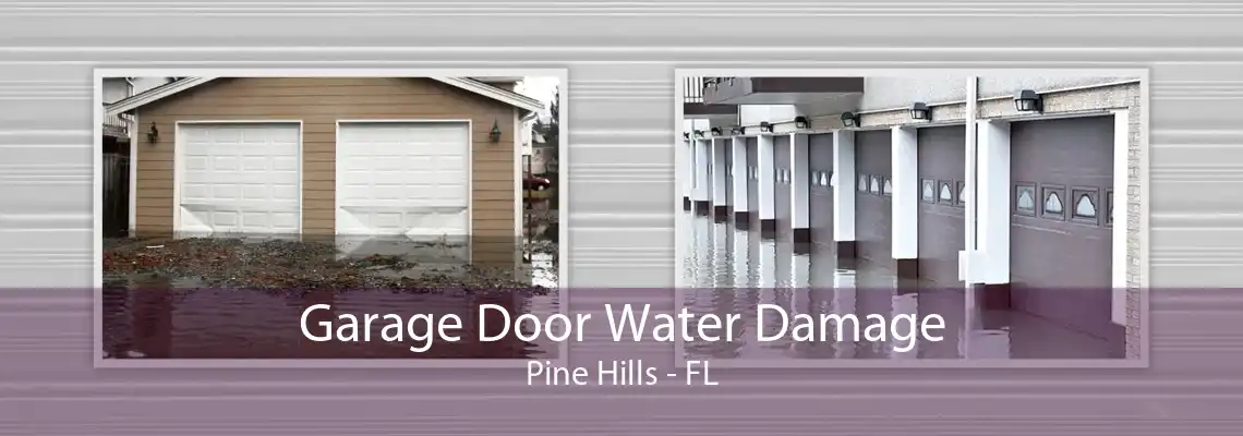 Garage Door Water Damage Pine Hills - FL