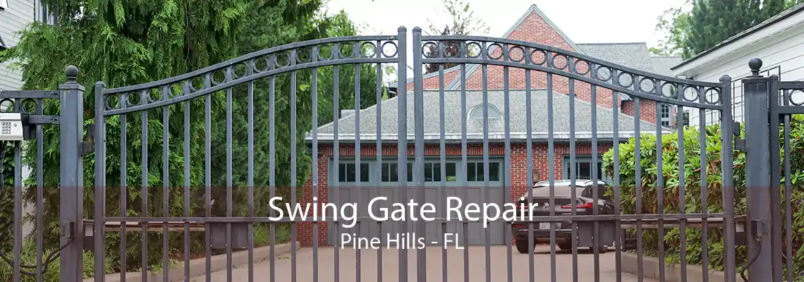 Swing Gate Repair Pine Hills - FL