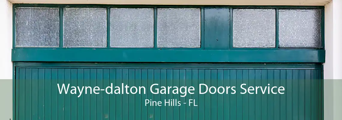 Wayne-dalton Garage Doors Service Pine Hills - FL